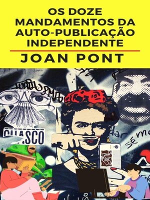 cover image of Os Doze Mandamentos da Auto-Publicação Independente